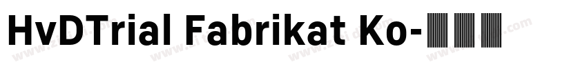 HvDTrial Fabrikat Ko字体转换